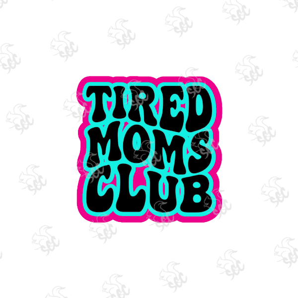 Tired Momma Club #91